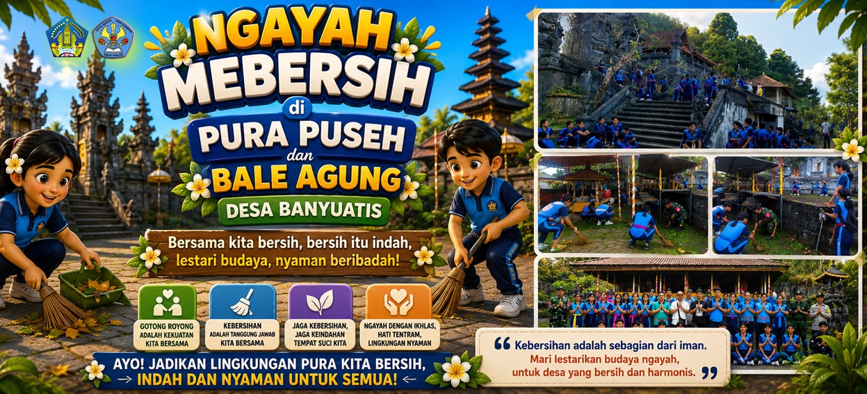 Wujud Nyata Bakti dan Gotong Royong, Smansabar Gelar Ngayah Mebersih di Pura Puseh dan Bale Agung Desa Banyuatis